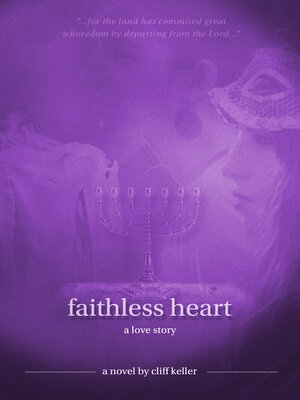 cover image of Faithless Heart, a Love Story